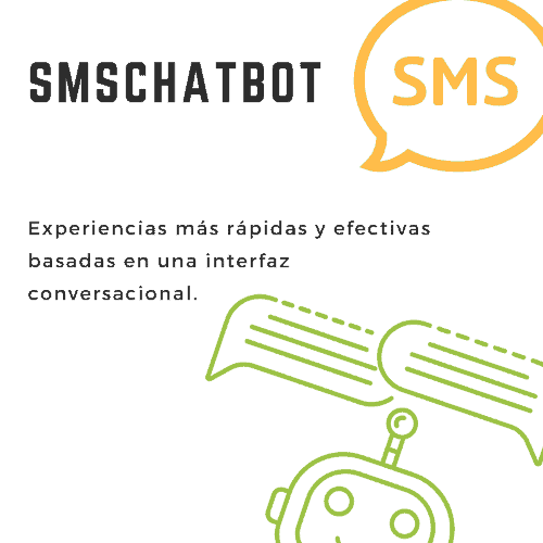 SMSChatBot, experiencias basadas en una interfaz conversacional