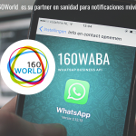 160WORLD lanza su nueva plataforma de mensajería móvil hospitalaria integrada con la API de Whatsapp Business